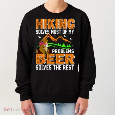 Funny Hiking Beer Solves Problems Women's Sweatshirt
