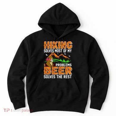 Funny Hiking Beer Solves Problems Hoodie