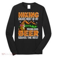 Funny Hiking Beer Solves Problems Long Sleeve Shirt thumb 0