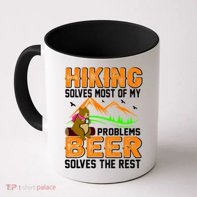 Funny Hiking Beer Solves Problems Coffee Mug