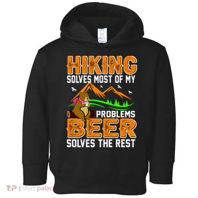 Funny Hiking Beer Solves Problems Toddler Hoodie