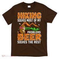 Funny Hiking Beer Solves Problems T-Shirt thumb 0
