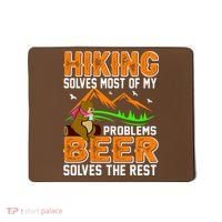 Funny Hiking Beer Solves Problems Mousepad thumb 0