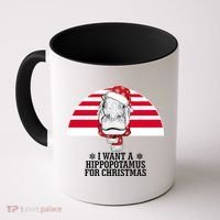 Funny Hippo I Want A Hippopotamus For Christmas Coffee Mug thumb 0