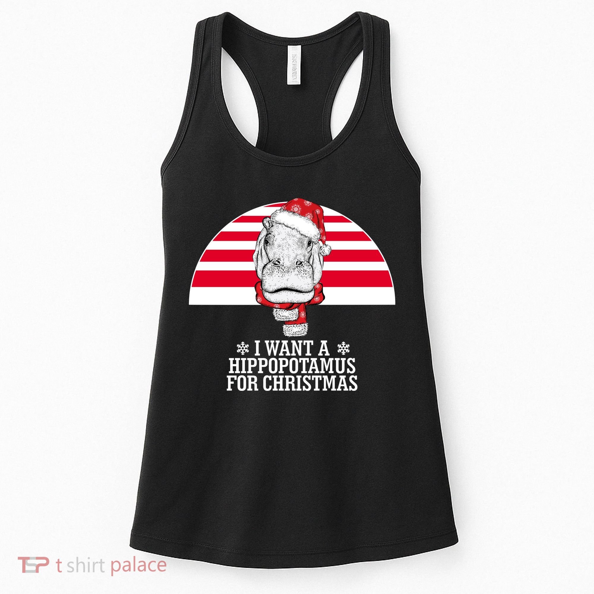 Funny Hippo I Want A Hippopotamus For Christmas Women's Tank Top