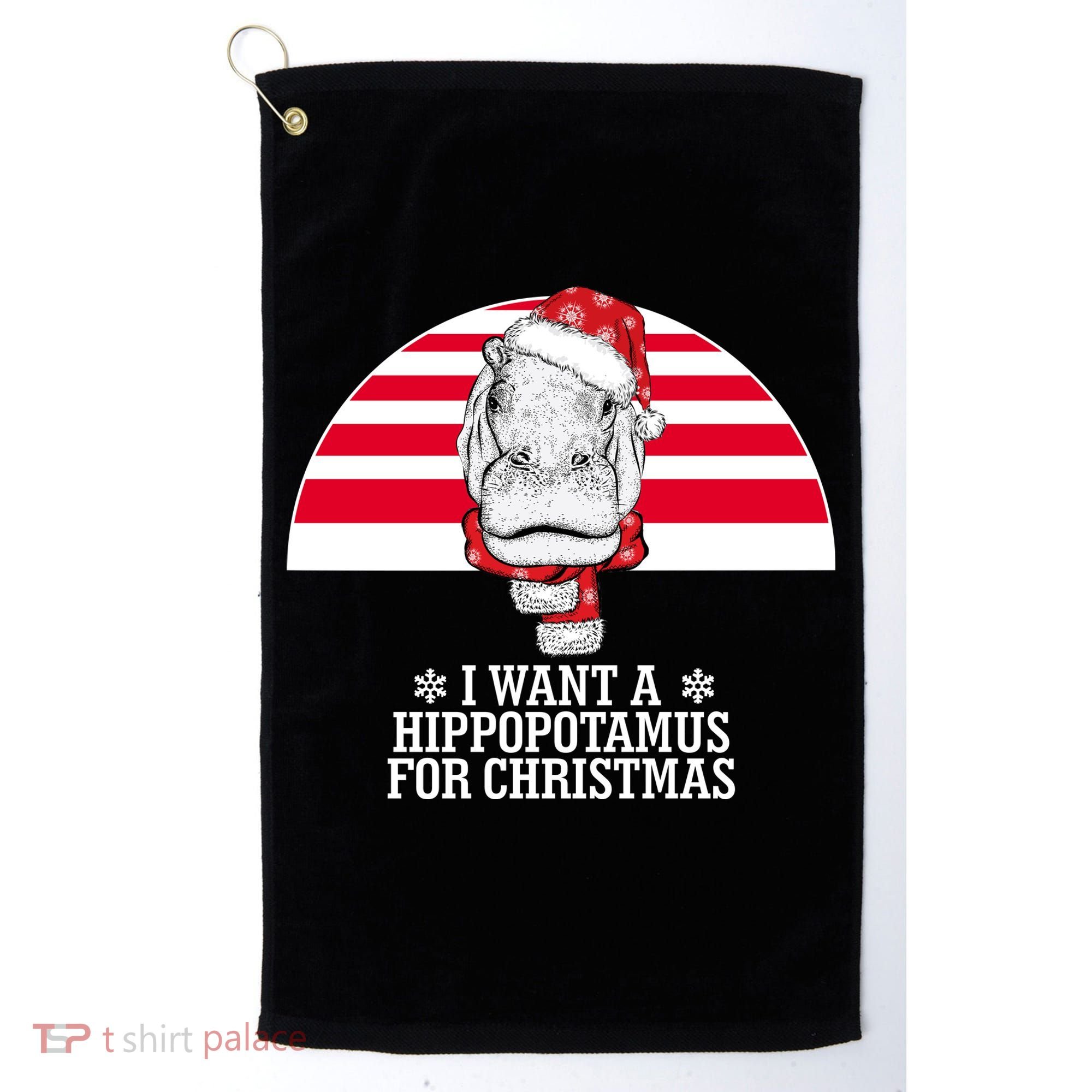 Funny Hippo I Want A Hippopotamus For Christmas Golf Towel