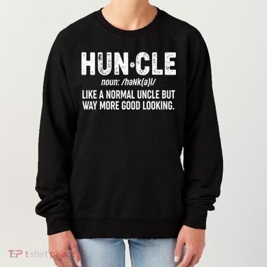 Funny HUNCLE Definition Women's Sweatshirt