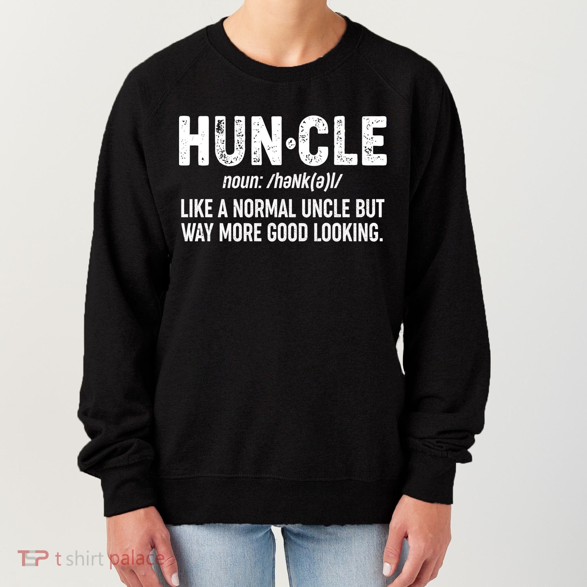 Funny HUNCLE Definition Women's Sweatshirt
