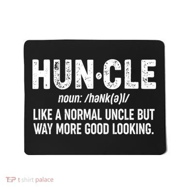 Funny HUNCLE Definition Mousepad
