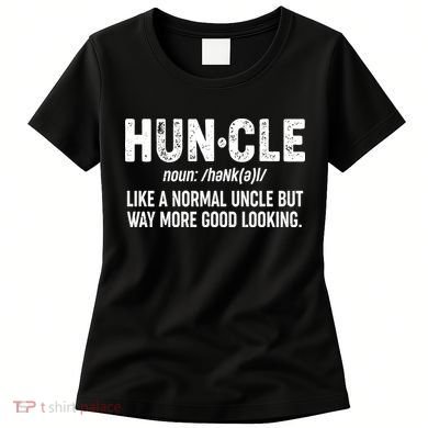 Funny HUNCLE Definition Women's T-Shirt