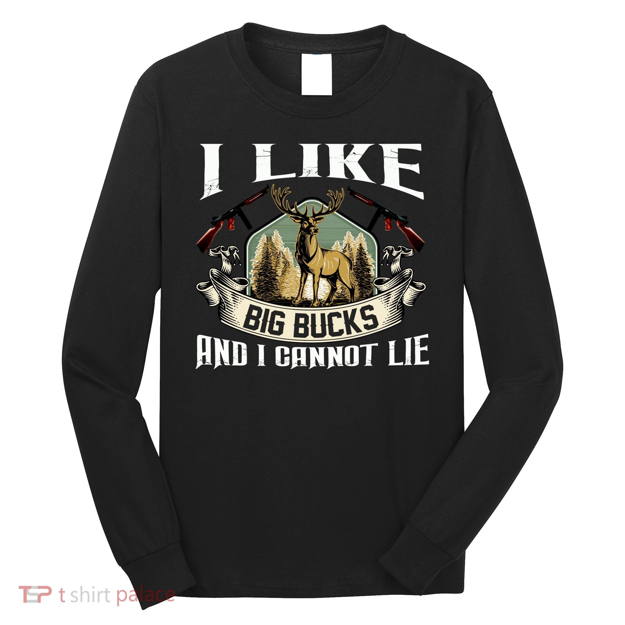 Funny Hunting Bucks Long Sleeve Shirt