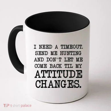 Funny Hunting Meme Coffee Mug