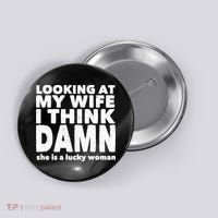 Funny Husband Lucky Wife Button thumb 0