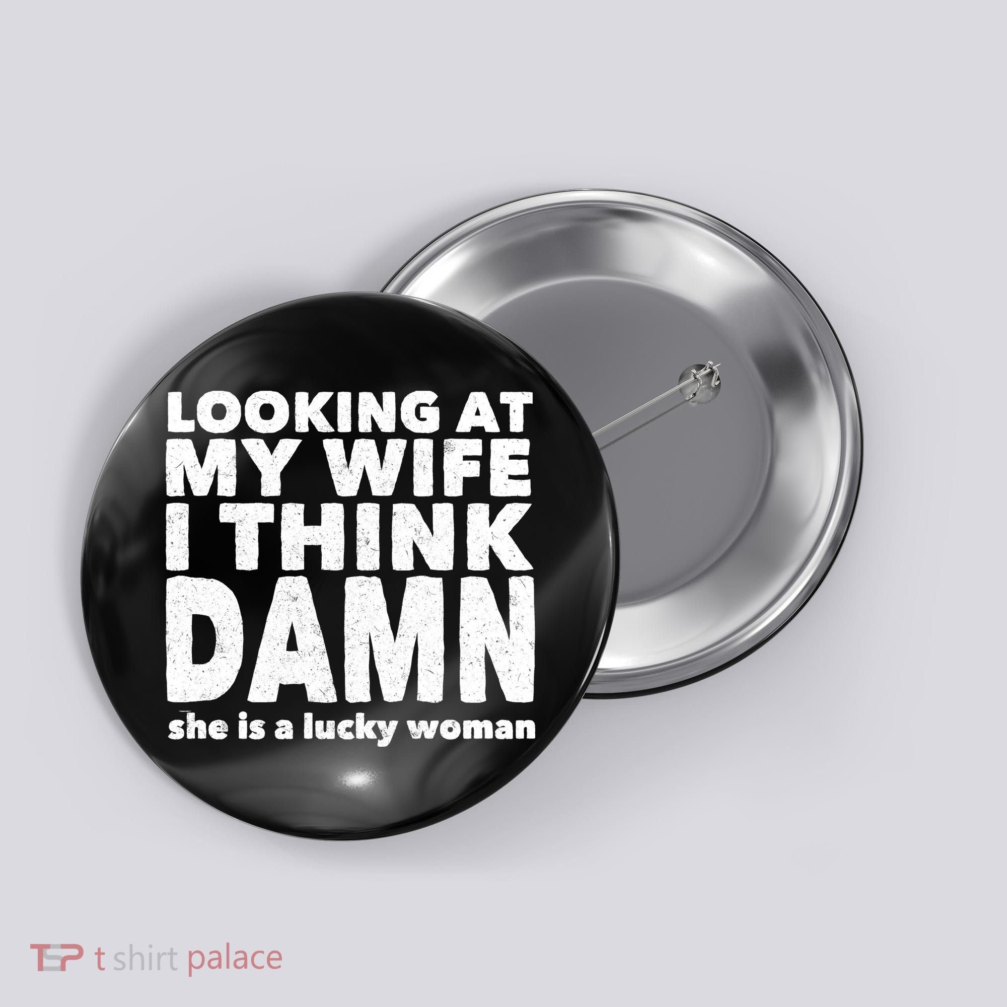 Funny Husband Lucky Wife Button