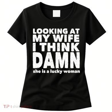 Funny Husband Lucky Wife Women's T-Shirt