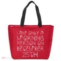 Funny I Am Only a Morning Person on Christmas Tote Bag thumb 0