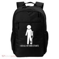 Funny I Do All Of My Own Stunts Backpack thumb 0