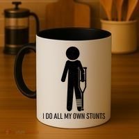 Funny I Do All Of My Own Stunts Coffee Mug thumb 4