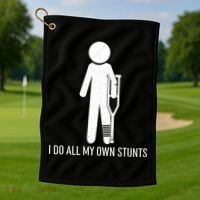Funny I Do All Of My Own Stunts Golf Towel thumb 1