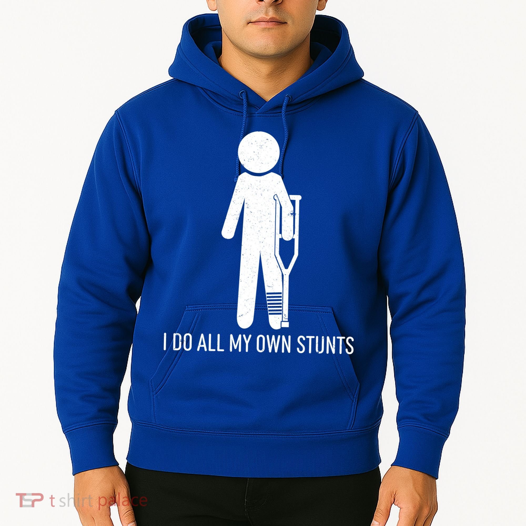 Funny I Do All Of My Own Stunts Hoodie