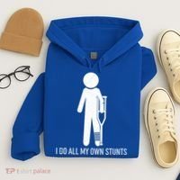 Funny I Do All Of My Own Stunts Hoodie thumb 4