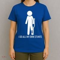 Funny I Do All Of My Own Stunts T-Shirt thumb 4