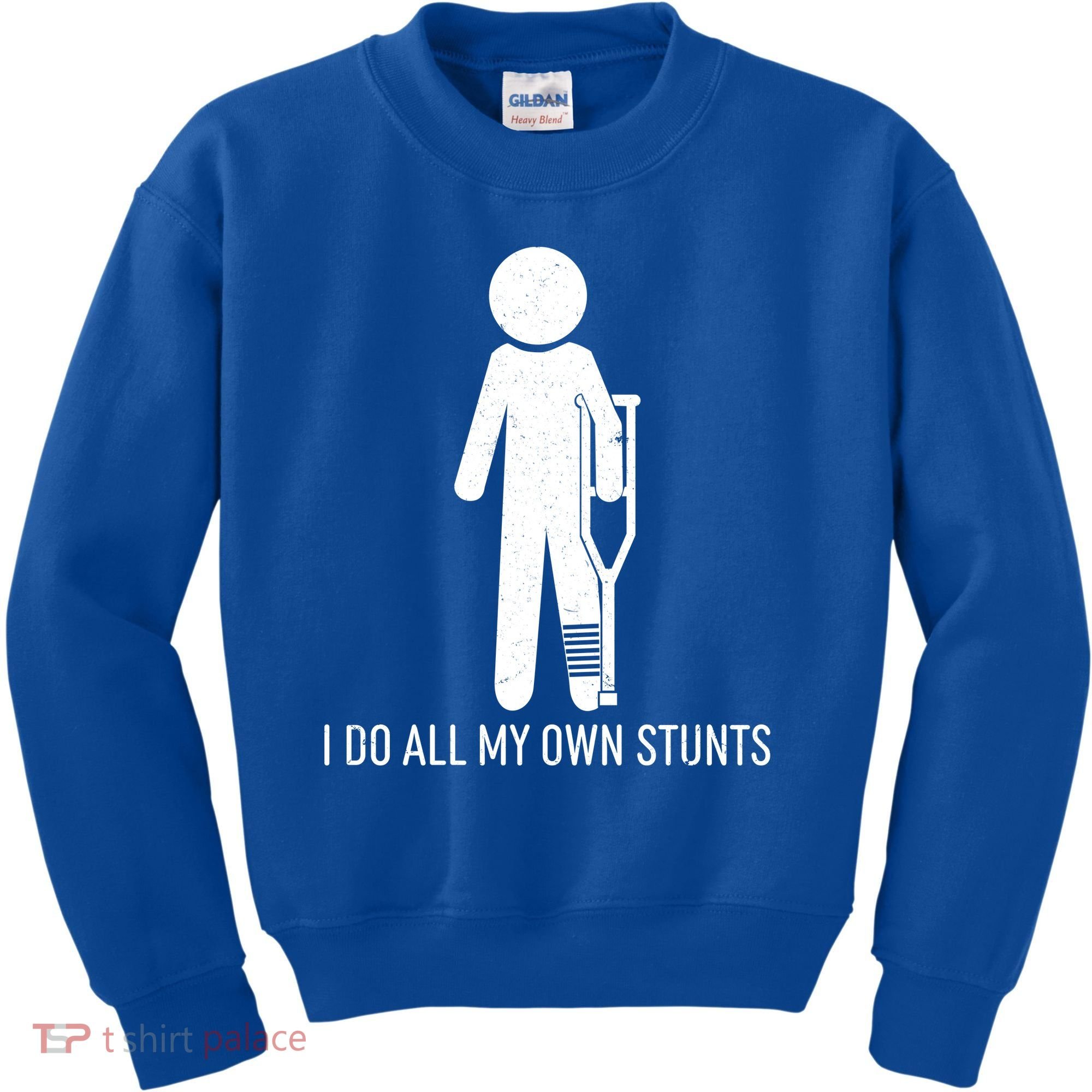 Funny I Do All Of My Own Stunts Kids Sweatshirt