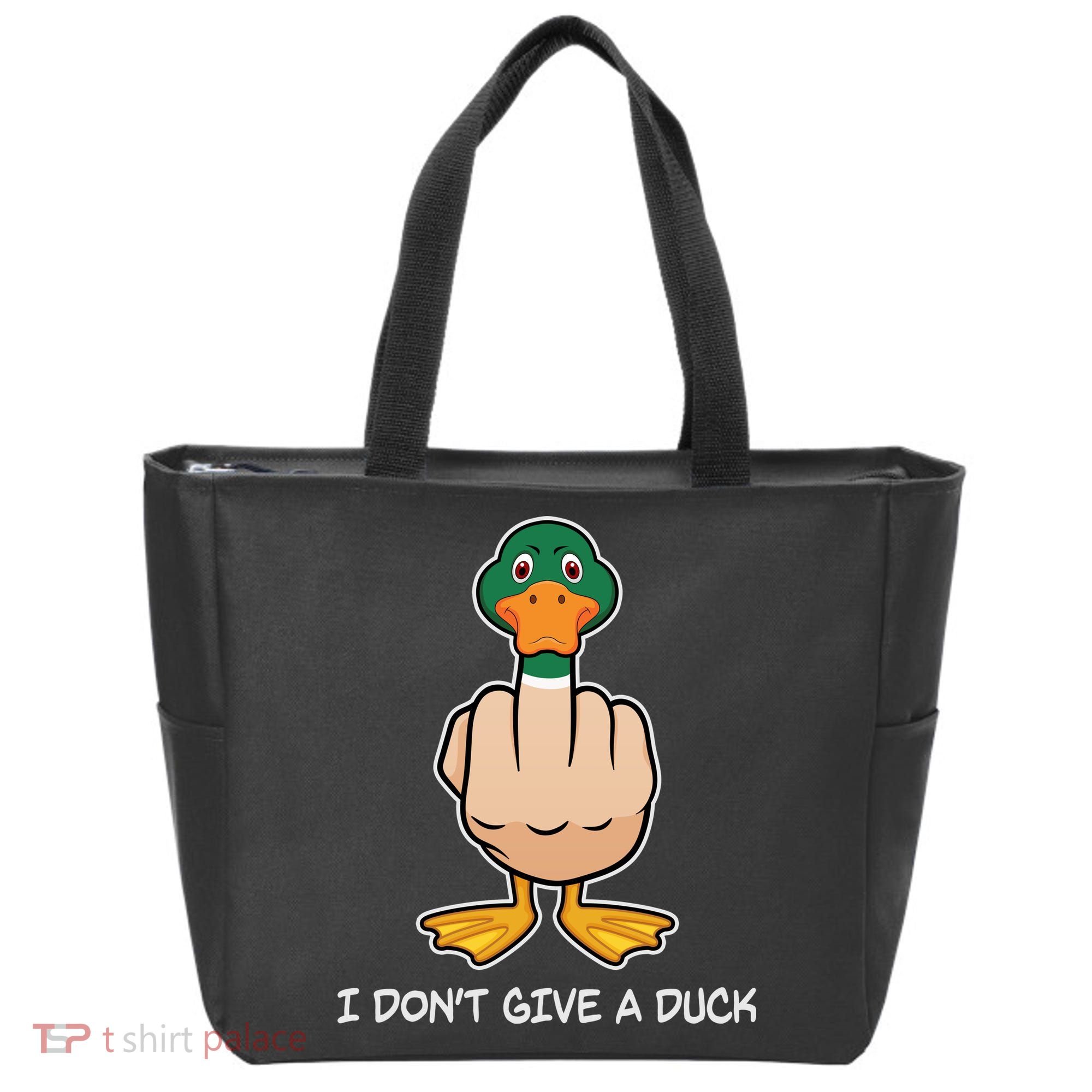 Funny I Don't Give A Duck Tote Bag