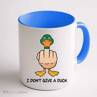 Funny I Don't Give A Duck Coffee Mug back