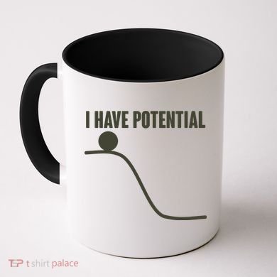 Funny I Have Potential Science  Coffee Mug