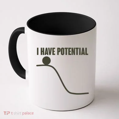 Funny I Have Potential Science  Coffee Mug