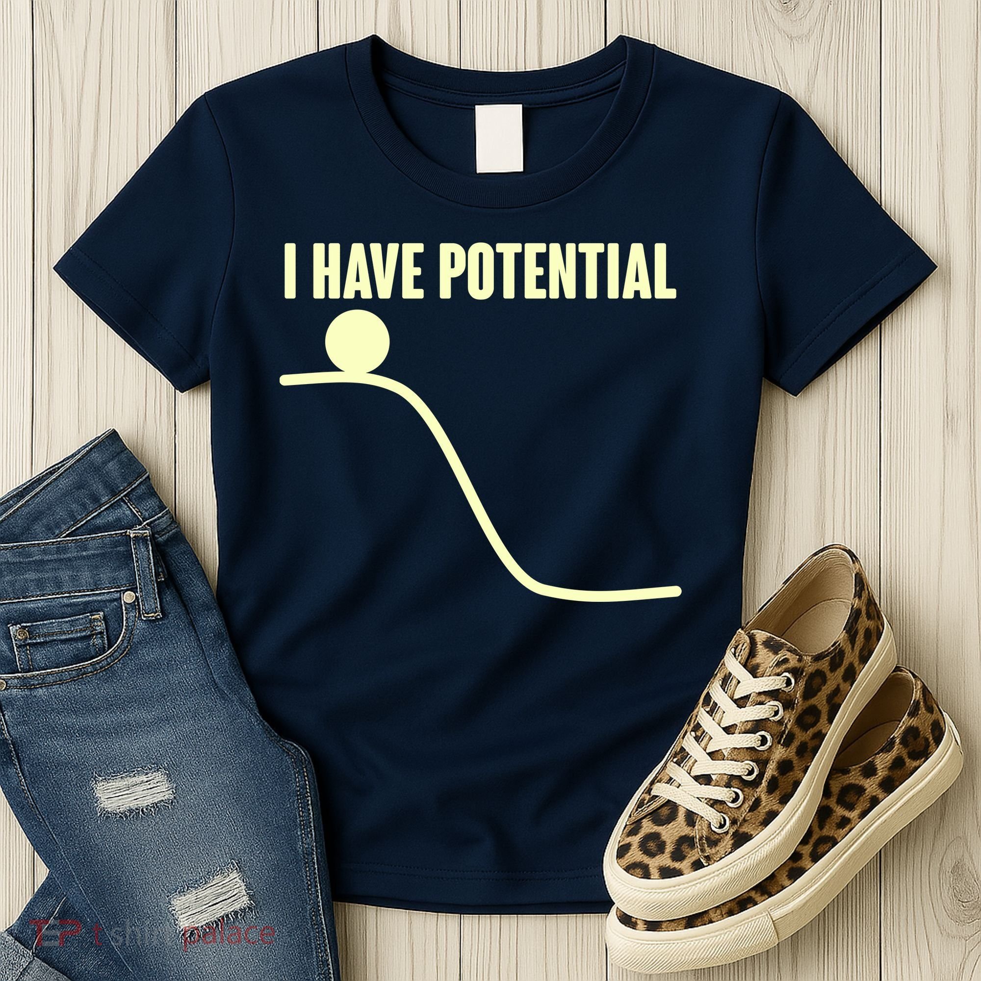 Funny I Have Potential Science  Women's T-Shirt