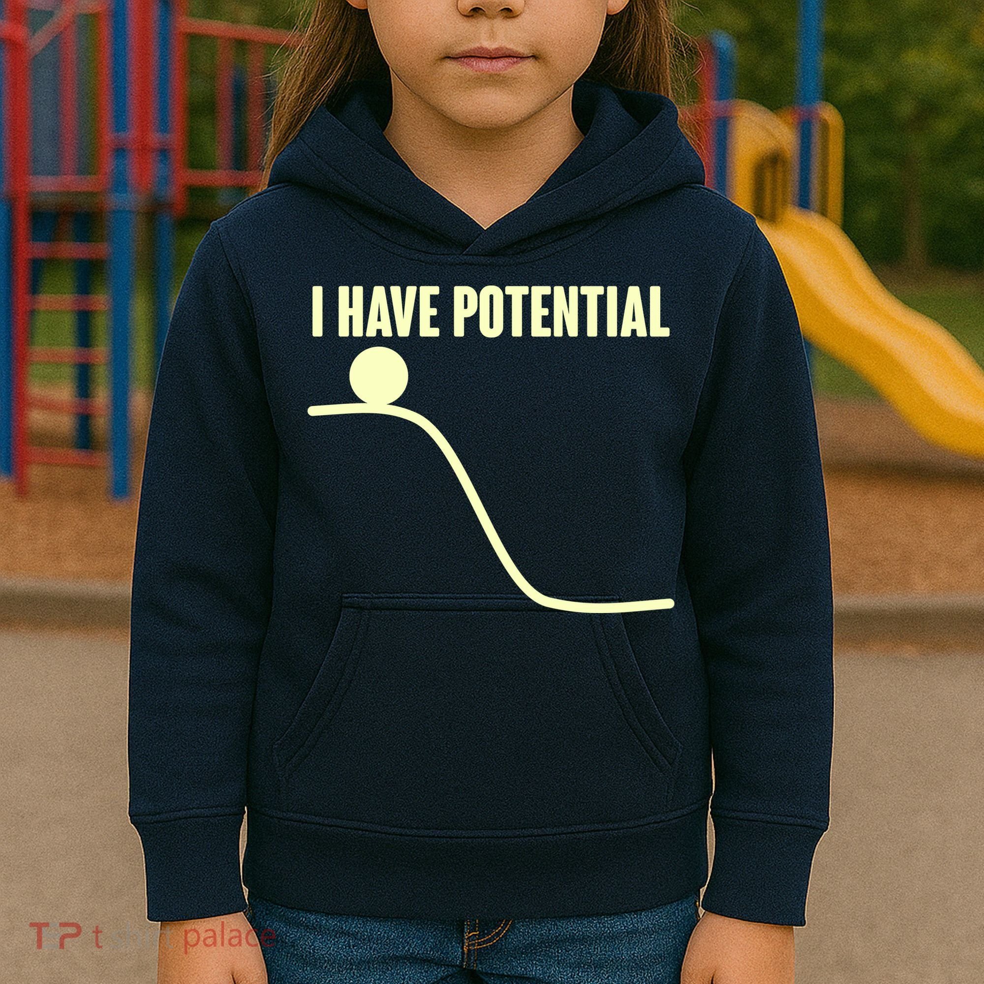 Funny I Have Potential Science  Kids Hoodie