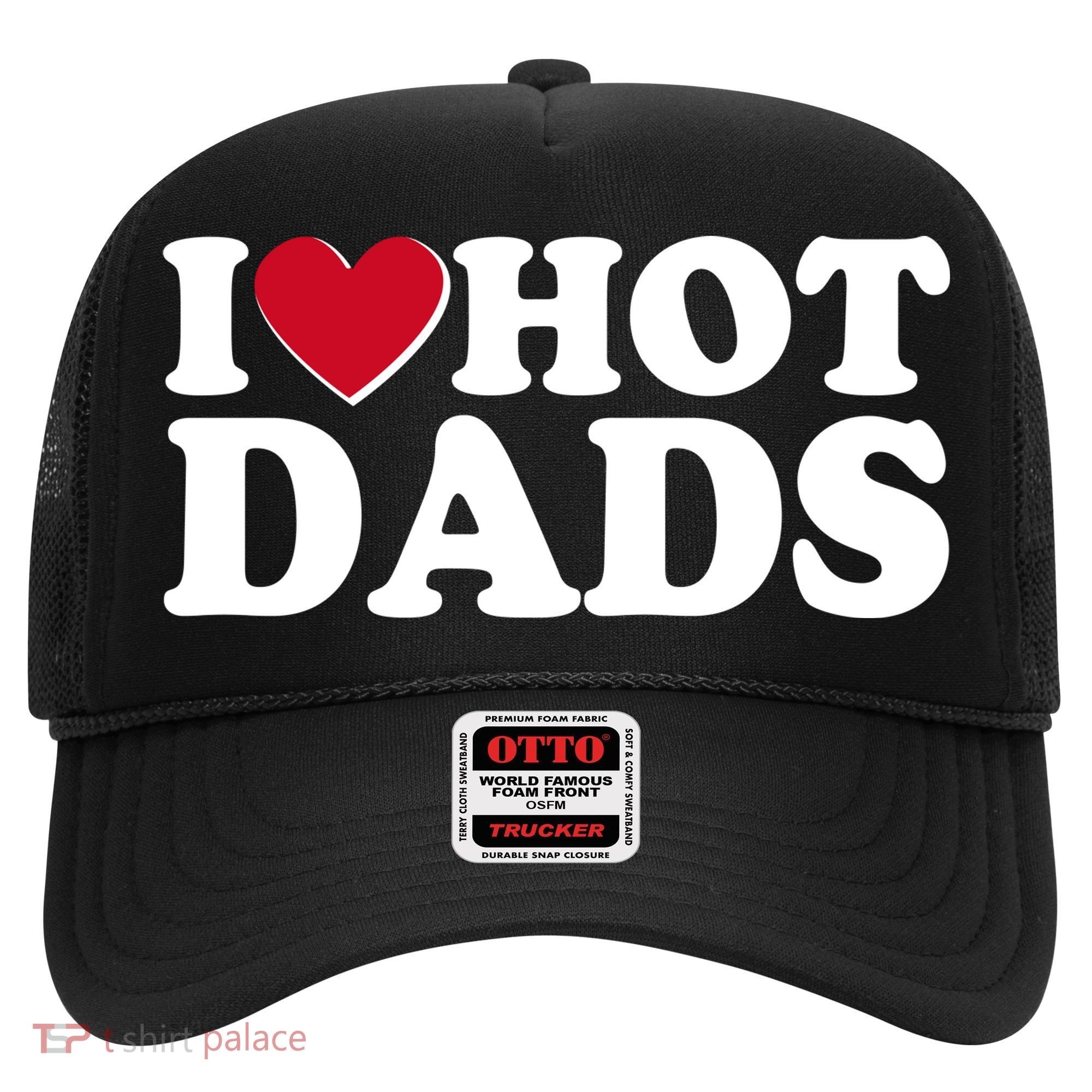 Funny I Heart Love Hot Dads Hat