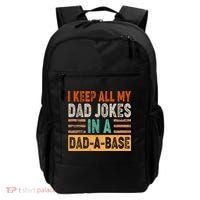 Funny I Keep All Of My Dad Jokes In A Dad-A-Base Backpack thumb 0