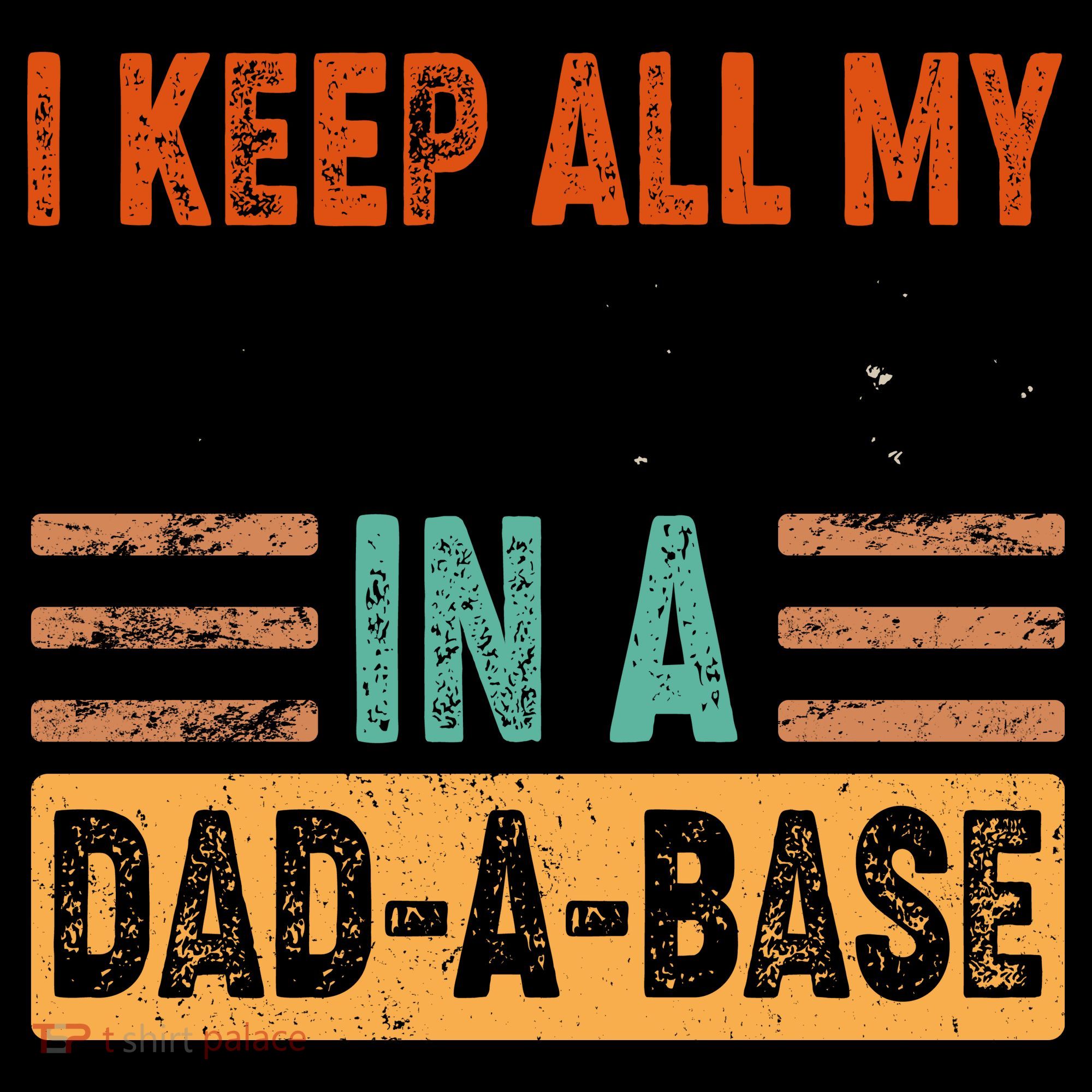 Funny I Keep All Of My Dad Jokes In A Dad-A-Base Coffee Mug