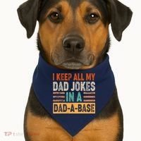 Funny I Keep All Of My Dad Jokes In A Dad-A-Base USA-Made Doggie Bandana thumb 1