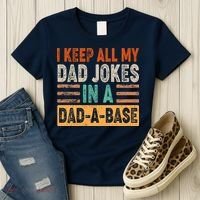 Funny I Keep All Of My Dad Jokes In A Dad-A-Base Women's T-Shirt thumb 3