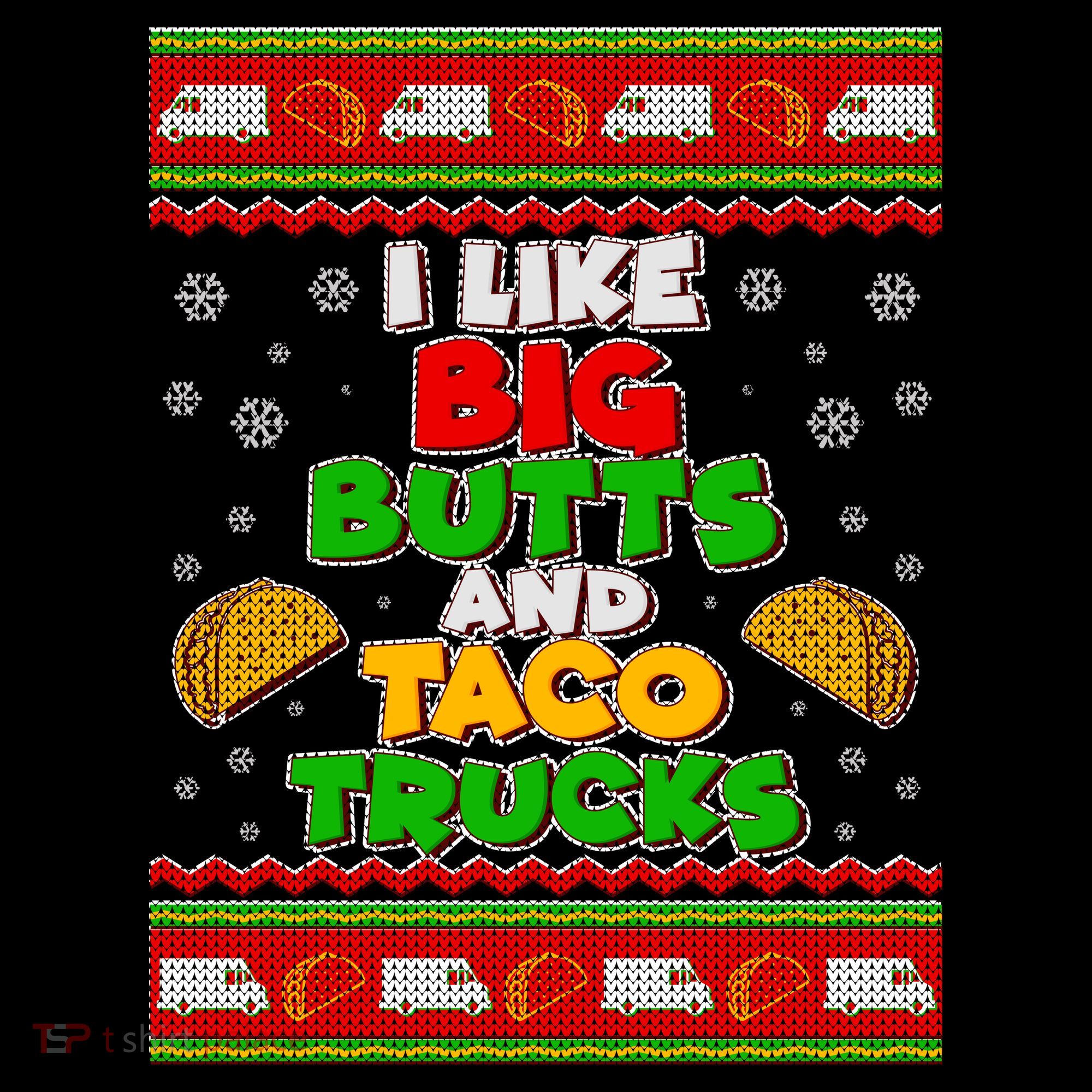 Funny I Like Big Butts and Tacos Trucks Ugly Christmas Coffee Mug
