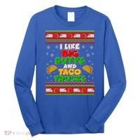 Funny I Like Big Butts and Tacos Trucks Ugly Christmas Long Sleeve Shirt thumb 0