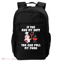 Funny I Like Butt Rubbed And My Pork Pulled Backpack thumb 0