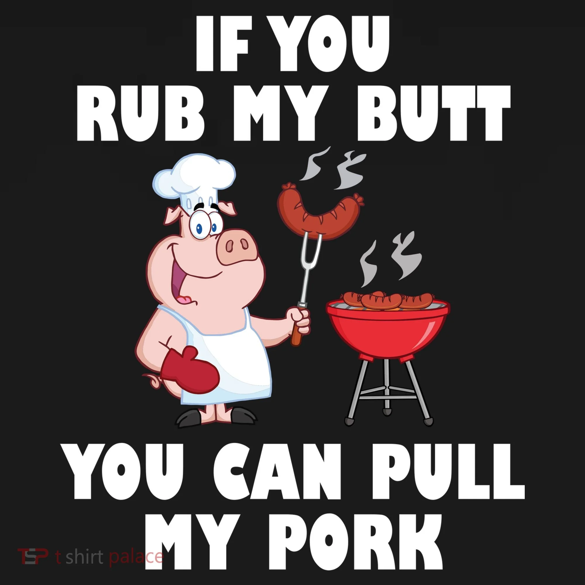 Funny I Like Butt Rubbed And My Pork Pulled Backpack
