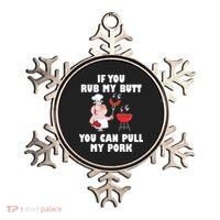 Funny I Like Butt Rubbed And My Pork Pulled Ornament thumb 0
