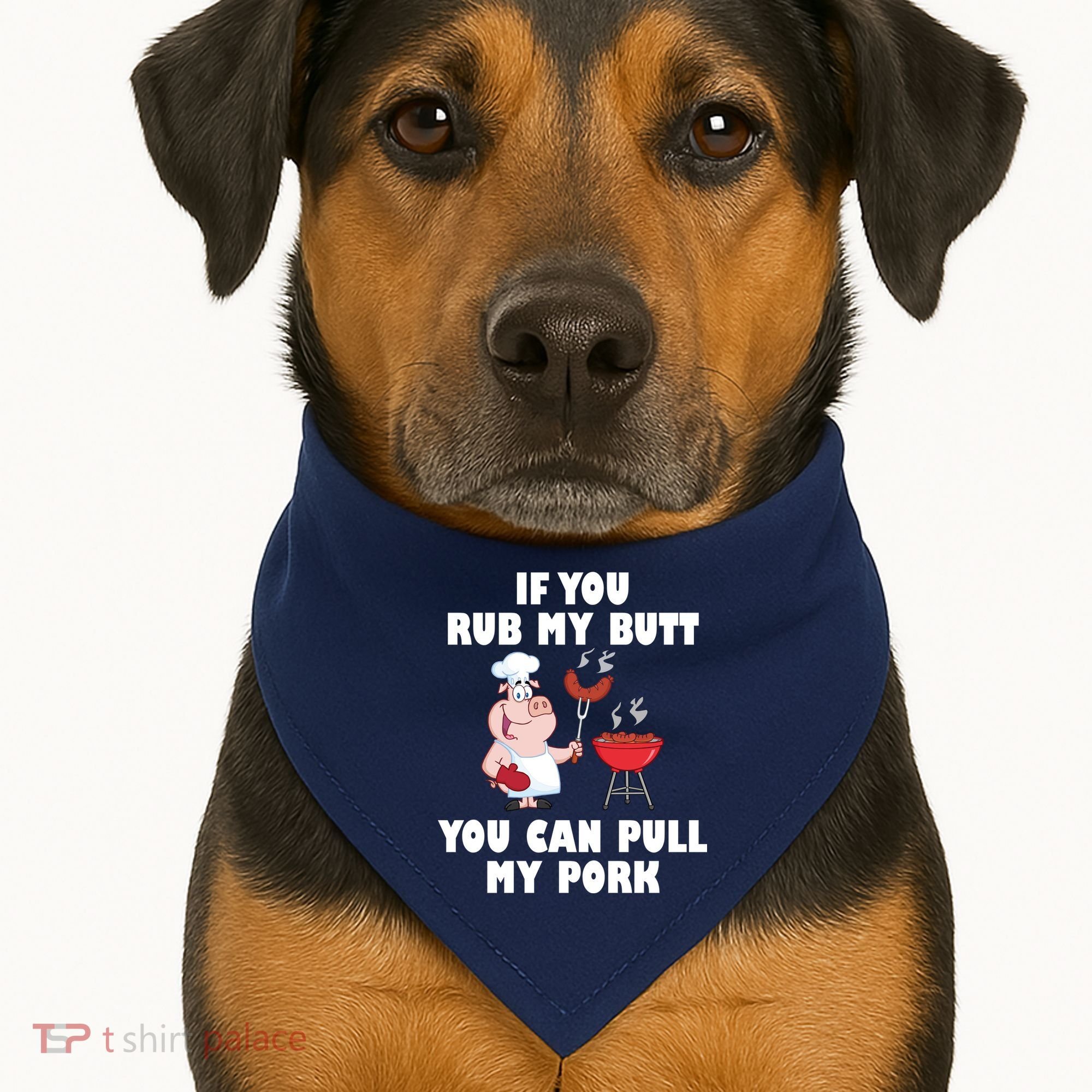 Funny I Like Butt Rubbed And My Pork Pulled USA-Made Doggie Bandana