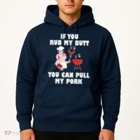 Funny I Like Butt Rubbed And My Pork Pulled Hoodie thumb 2