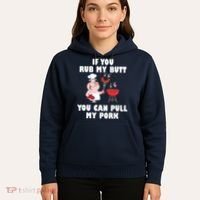 Funny I Like Butt Rubbed And My Pork Pulled Hoodie thumb 5