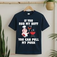 Funny I Like Butt Rubbed And My Pork Pulled T-Shirt thumb 2