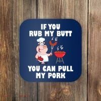 Funny I Like Butt Rubbed And My Pork Pulled Coaster thumb 0