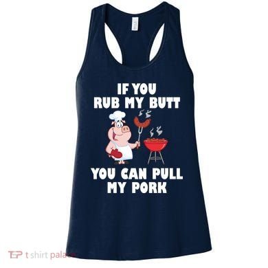 Funny I Like Butt Rubbed And My Pork Pulled Women's Tank Top