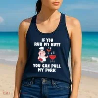 Funny I Like Butt Rubbed And My Pork Pulled Women's Tank Top thumb 2